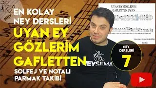 NEY LESSON -7 | WAKE UP, MY EYES, FROM IGNORANCE (Solfege and Fingering with Notes)