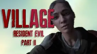 Fighting Lycans In Resident Evil: Village Playthrough | Part 2