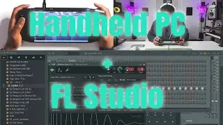 Legion Go | FL Studio Cook-Up