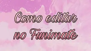 Como fazer uma transição incrível pelo Funimate ~ Vines Edits X 🥴