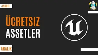 Epic Games Ücretsiz Oyunlar ve Unreal Engine Ücretsiz Paket 17 - 31 Aralık