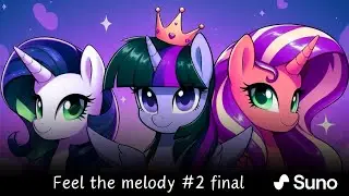 My Little Pony Exclusive - Feel the melody #2 final