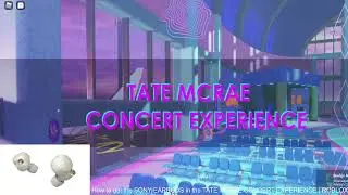 [EVENT] How to get the SONY EARBUDS in the TATE MCRAE CONCERT EXPERIENCE | Roblox