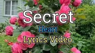 Secret (Lyrics Video) - Heart