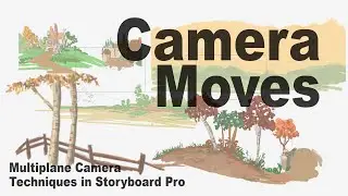 Camera Moves in Storyboard Pro