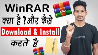 How to Install WinRAR On Windows 10 | Winrar Kaise Download And Install Karen