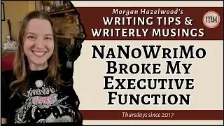 NaNoWriMo Broke My Executive Function