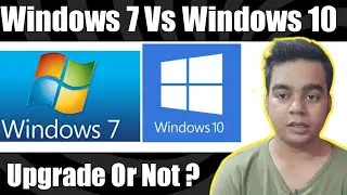 Windows 7 vs Windows 10 🔥🔥 Which Operating System is Better and Why ? | Tech Reveal