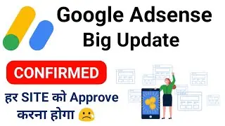 Google Adsense New Update 2018 Release 💥 Approval on Every Site [Hindi]