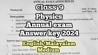 class 9 physics annual exam answer key 2024.malayalam medium and english medium