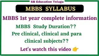 #MBBS Syallabus in Telugu#Mbbs 1styear complete information#preclinical,clinical,para clinical subjs