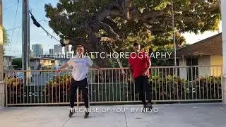 “”Because of You” by Ne-Yo Choreography
