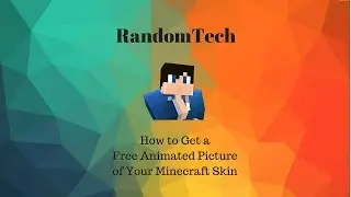 How to Get an Animated Picture of Your Minecraft Skin