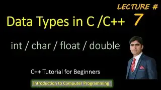 Data types in C / C++ || what is data type || Int, chat, float, double | programming in C++