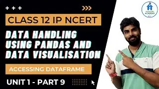 ACCESSING ELEMENTS OF DATAFRAME |Label based indexing |Boolean Indexing | python pandas CLASS 12 IP