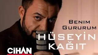HÜSEYİN KAĞIT -  BENİM GURURUM (Official Video - 2022)