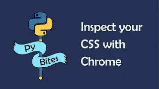 How to use Chrome Dev Tools / Inspect to interact with your CSS 