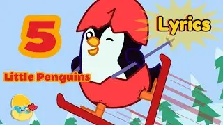 🐧 5 Little Penguins | Fun Counting Song for Kids | Nursery Rhymes