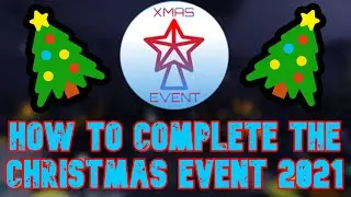 How To Complete The Xmas Event 2021 + Free Addons  | Roblox Ray's Mod (EVENT IS OVER)