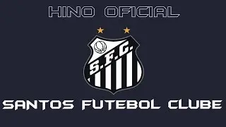 Hino Oficial do Santos Futebol Clube