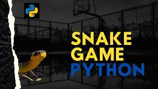 Snake Game using Python|How to create snake game in Python| Python Projects for beginners 2021