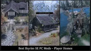 Best Skyrim Mods 2020 - Player Homes