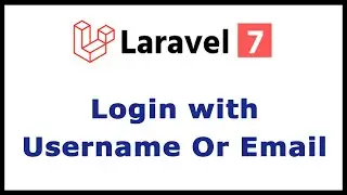 Laravel 7 - Login with Username or Email (Step by Step Tutorial in HINDI)