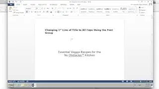 Changing 1st Line of Title to All Caps Using the Font Group