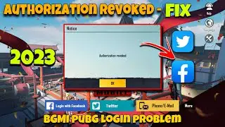 AUTHORIZATION REVOKE PROBLEM FIX | HOW TO FIX FACEBOOK LOGIN PROBLEM | PUBG MOBILE   GB ALPHA