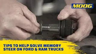 Tips to Help Solve Memory Steer on Ford & Ram Trucks | MOOG Parts