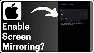 How To Turn On Screen Mirroring on iPhone - Full Guide