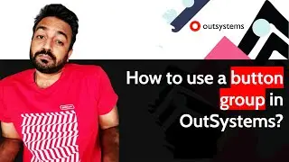 How to use a button group in OutSystems?