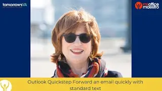 Wednesday Office Wisdom - Outlook Quickstep  Forward an Email with Standard Text with one click