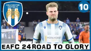 EAFC 24 Owen Coyle Colchester Utd RTG Career Mode Ep10 - Balancing Act