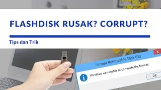 [FIX] How to Solve Windows Was Unable To Complete The Format for Corrupt Hard Drive and Flashdisk!