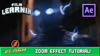 The Flash Zoom After Effects Tutorial! | Film Learnin