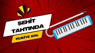 ''Şehit Tahtında'' Giriş Müziği - MELODİKA #şehittahtındamelodika #şehittahtında