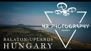 Balaton-felvidék - Csodálatos Magyarország madártávlatból - 2. rész - Drónvideó - 4k