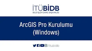ArcGIS Pro Kurulumu (Windows)
