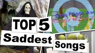 Top 5 SADDEST Songs of ALL TIME - WARNING: REALLY SAD!!!!! 😭😭😭😭😭