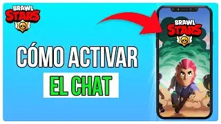 Cómo Activar El Chat En Brawl Stars | Guía Sencilla Y Fácil (2024)