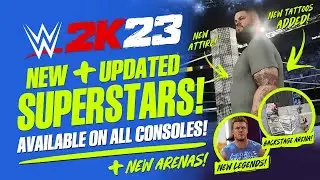 WWE 2K23: 29 New & Updated Superstars, New Backstage Area, Attire Updates, Legends & Creations!