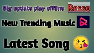 How to play offline song on resso?Best music app, and best Trending song app