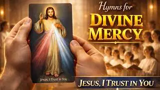10 Divine Mercy Catholic Worship Songs 🙏 Jesus, I Trust in You | Catholic Songs to Trust Jesus More