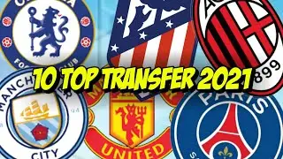 10 TOP TRANSFER 2021
