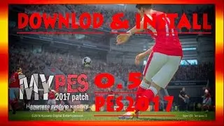PES 2017 myPES 2017 Patch 0.5 : Download & Install For  Pc