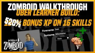 Zomboid Walkthrough Series: Fast Progress Build