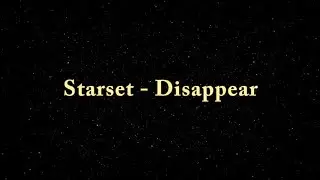 Starset - Disappear (Lyrics Video)