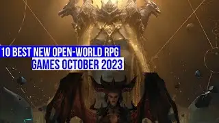 10 Best New Open-World RPG GAMES Releases Of October 2023