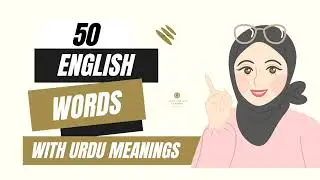50 English words with Urdu Meanings